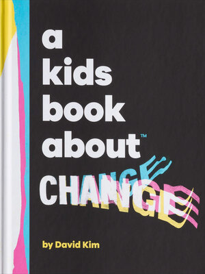 cover image of A Kids Book About Change